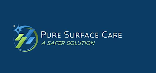PURE SURFACE CARE A SAFER SOLUTION logo