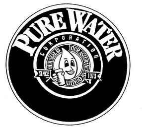 PURE WATER CORPORATION OUR SEAL IS YOUR ASSURANCE OF QUALITY SINCE 1970 logo