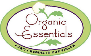 PURITY BEGINS IN OUR FIELDS ORGANIC ESSENTIALS logo