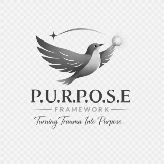 P.U.R.P.O.S.E  FRAMEWORK TURNING TRAUMA INTO PURPOSE logo