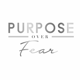 PURPOSE OVER FEAR logo