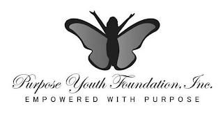 PURPOSE YOUTH FOUNDATION, INC. EMPOWERED WITH PURPOSE logo