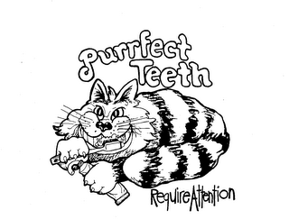 PURRFECT TEETH REQUIRE ATTENTION logo