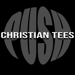 PUSH CHRISTIAN TEES logo