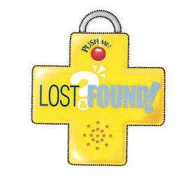 PUSH ME! LOST? & FOUND! logo