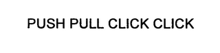 PUSH PULL CLICK CLICK logo