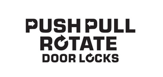 PUSH PULL ROTATE DOOR LOCKS logo