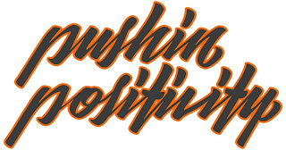 PUSHIN POSITIVITY logo