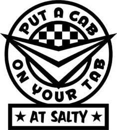 PUT A CAB ON YOUR TAB AT SALTY logo