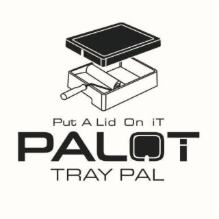 PUT A LID ON IT PALOT TRAY PAL logo