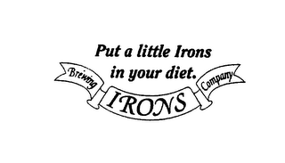 PUT A LITTLE IRONS IN YOUR DIET logo