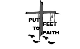 PUT FEET TO FAITH logo