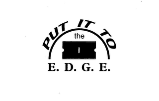 PUT IT TO THE E.D.G.E. logo