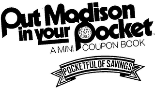PUT MADISON IN YOUR POCKET A MINI COUPON logo