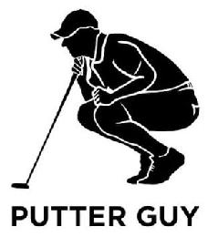 PUTTER GUY