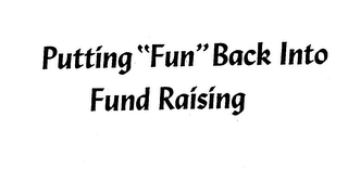 PUTTING "FUN" BACK INTO FUND RAISING logo