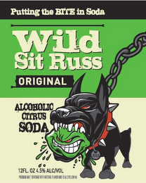 PUTTING THE BITE IN SODA WILD SIT RUSS ORIGINAL ALCOHOLIC CITRUS SODA 12 FL. OZ 4.5% ALC/VOL PREMIUM MALT BEVERAGE WITH NATURAL FLAVOR AND FD&C YELLOW #5 logo