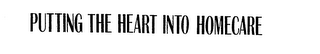 PUTTING THE HEART INTO HOMECARE logo