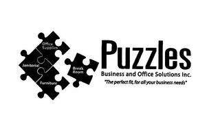 PUZZLES BUSINESS AND OFFICE SOLUTIONS INC. "THE PERFECT FIT, FOR ALL YOUR BUSINESS NEEDS" JANITORIAL OFFICE SUPPLIES BREAK ROOM FURNITURE logo