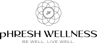 PW PHRESH WELLNESS BE WELL. LIVE WELL. logo