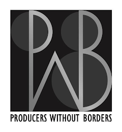 PWB PRODUCERS WITHOUT BORDERS