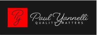 PY PAUL YANNELLI QUALITY MATTERS