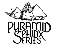 PYRAMID SPHINX SERIES