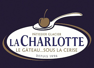 PÂTISSIER GLACIER LA CHARLOTTE LE GÂTEAU...SOUS LA CERISE DEPUIS 1996 logo