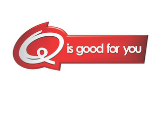 Q IS GOOD FOR YOU logo