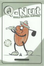 Q-NUT WHOLE NATURAL ALMONDS CRACK 'EM & SMACK 'EM logo