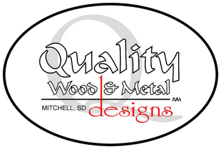 Q QUALITY WOOD & METAL MITCHELL, SD DESIGNS logo