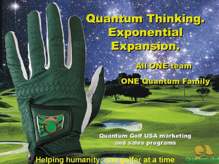 Q QUANTUM THINKING. EXPONENTIAL EXPANSION. ALL ONE TEAM ONE QUANTUM FAMILY QUANTUM GOLF USA MARKETING AND SALES PROGRAMS HELPING HUMANITY, ONE GOLFER AT A TIME logo