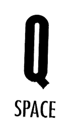 Q SPACE