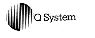Q SYSTEM