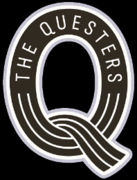Q THE QUESTERS