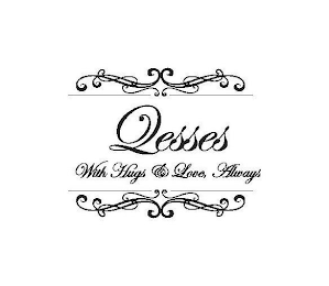 QESSES WITH HUGS & LOVE, ALWAYS logo