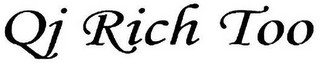 QJ RICH TOO logo