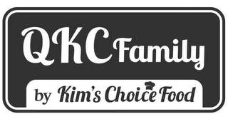 QKC FAMILY BY KIM'S CHOICE FOOD logo