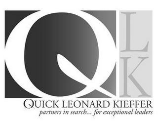 QLK QUICK LEONARD KIEFFER PARTNERS IN SEARCH... FOR EXCEPTIONAL LEADERS logo