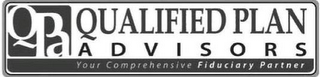 QPA QUALIFIED PLAN A D V I S O R S YOUR COMPREHENSIVE FIDUCIARY PARTNER logo