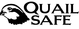 QUAIL SAFE