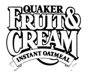 QUAKER FRUIT & CREAM INSTANT OATMEAL