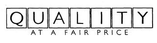 QUALITY AT A FAIR PRICE logo