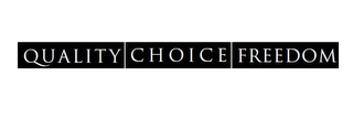 QUALITY CHOICE FREEDOM logo