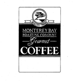 QUALITY - FRESH MONTEREY BAY ROASTING COMPANY GOURMET COFFEE logo