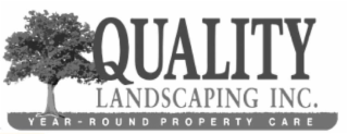 QUALITY LANDSCAPING INC. YEAR-ROUND PROPERTY CARE logo