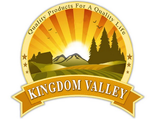 QUALITY PRODUCTS FOR A QUALITY LIFE KINGDOM VALLEY logo
