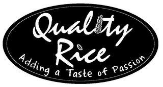 QUALITY RICE ADDING A TASTE OF PASSION logo