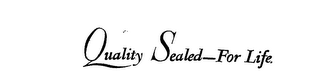 QUALITY SEALED FOR LIFE logo