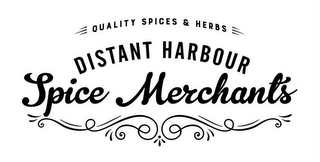 QUALITY SPICES & HERBS DISTANT HARBOUR SPICE MERCHANTS logo